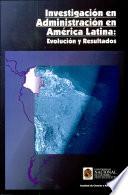 Investigacion en Administracion en America Latina