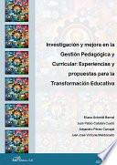 Investigación y mejora en la Gestión Pedagógica y Curricular: Experiencias y propuestas para la Transformación Educativa