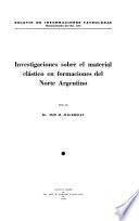 Investigaciones sobre el material clástico en formaciones del norte Argentino