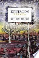 Invitación a la vida