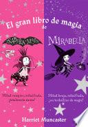 Isadora Moon - El gran libro de magia de Isadora y Mirabella