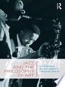 Jazz and the Philosophy of Art