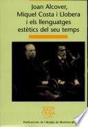 Joan Alcover, Miquel Costa i Llobera i els llenguates estètics del seu temps