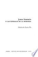 Jorge Semprún o las espirales de la memoria