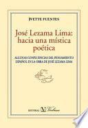 José Lezama Lima, hacia una mística poética