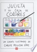 Julieta y su caja de colores