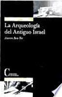 La arqueología del antiguo Israel