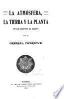 La atmósfera, la tierra y la planta en los cultivos de secano