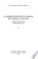 La averiguación de la Corona de Castilla, 1525-1540