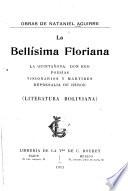 La bellísima Floriana. La quintañona. Don Ego. Poesías. Visionarios y mártires. Represalia de héroe