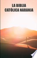 La biblia católica naranja