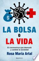 La bolsa o la vida