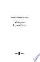 La búsqueda de Juan Diego