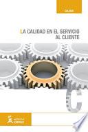 La calidad en el servicio al cliente
