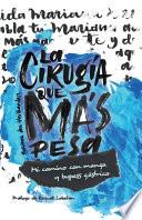 La cirugía que más pesa