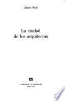 La ciudad de los arquitectos