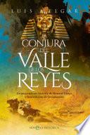La conjura del Valle de los Reyes