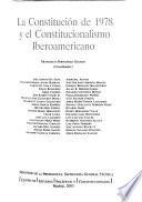 La Constitución de 1978 y el constitucionalismo iberoamericano