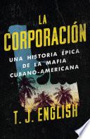 La corporación / The Corporation