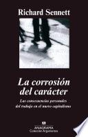 La corrosión del carácter