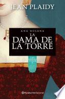 La dama de la torre. Ana Bolena