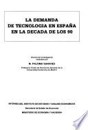 La demanda de tecnología en España en la década de los 90