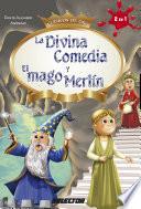 La Divina Comedia y el Mago Merlín