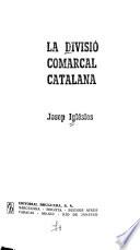 La divisió comarcal catalana