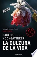 La dulzura de la vida