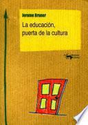 La educación, puerta de la cultura