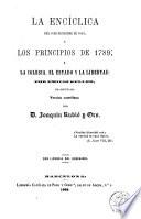 La Encíclica del 8 de diciembre de 1864 y los principios de 1789, ó, La Iglesia, el Estado y la libertad
