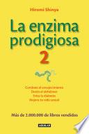La enzima prodigiosa 2