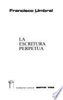 La escritura perpetua