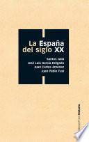 La España del siglo XX