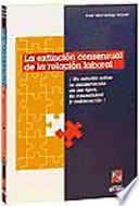 La extinción consensual de la relación laboral
