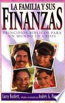 La Familia Y Sus Finanzas/ Your Finances in Changing Times
