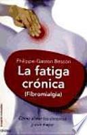 La fatiga crónica (Fibromialgia)