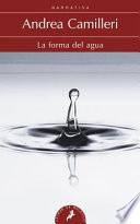 La forma del agua/ The shape of the water