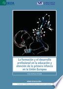 La Formación Y El Desarrollo Profesional En La Educación Y Atención De La Primera Infancia En La Unión Europea