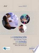 La Generación Interactiva en España