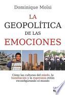 La Geopolitica de las Emociones