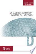La gestión económica y laboral en las PYMES