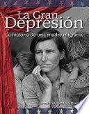 La Gran Depresion: La historia de una madre migrante (The Great Depression: A Mi