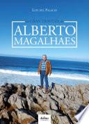 La gran travesía de Alberto Magalhaes