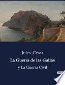 La Guerra de las Galias