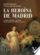 La heroína de Madrid
