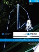 La iluminación artificial es arquitectura