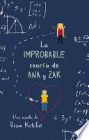 La improbable teoría de Ana y Zak
