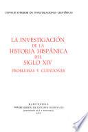 La investigación de la historia hispánica del siglo XIV