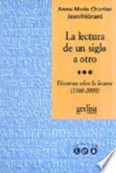 La lectura de un siglo a otro